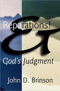 Reparations And God's Judgment