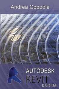 Autodesk Revit e il B.I.M.