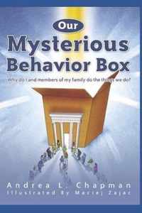 Our Mysterious Behavior Box