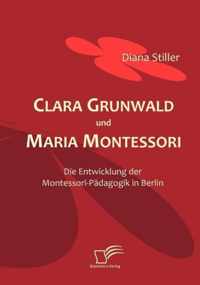 Clara Grunwald und Maria Montessori