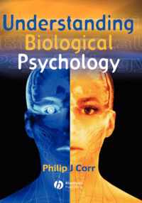 Understanding Biological Psychology