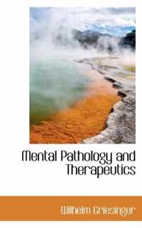 Mental Pathology and Therapeutics