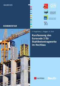 Kurzfassung des Eurocode 2 für Stahlbetontragwerkeim Hochbau  von Frank Fingerloos, Josef Hegger, Konrad Zilch