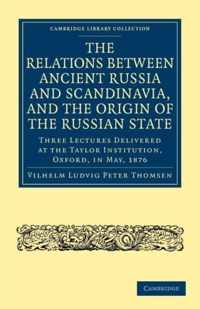 The Relations Between Ancient Russia and Scandinavia