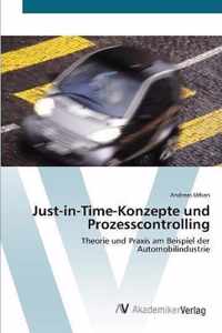 Just-in-Time-Konzepte und Prozesscontrolling