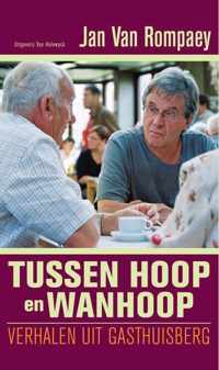 Tussen Hoop En Wanhoop