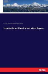 Systematische UEbersicht der Voegel Bayerns