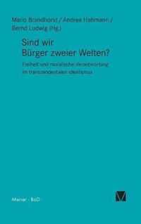 Sind wir Burger zweier Welten?