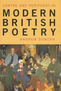 Centre And Periphery In Modern British Poetry