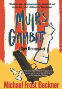 Muir&apos;s Gambit