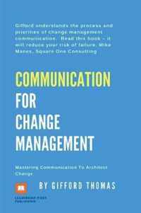 Communication For Change Management