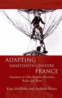 Adapting Nineteenth-Century France