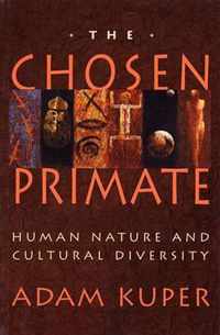The Chosen Primate - Human Nature & Cultural Diversity (Paper)