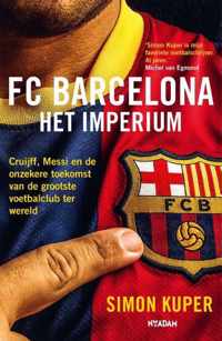 FC Barcelona - Het imperium