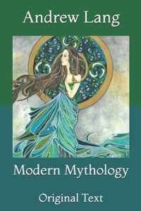 Modern Mythology: Original Text