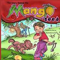 The Story Behind the Mango Seed
