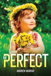 Be Perfect