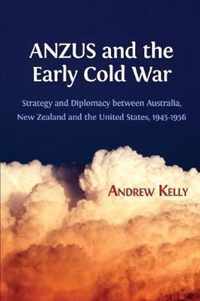 ANZUS and the Early Cold War
