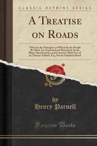 A Treatise on Roads