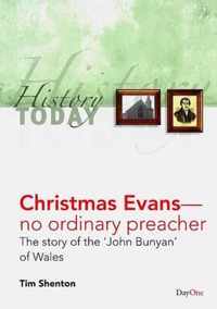 Christmas Evans - No Ordinary Preacher
