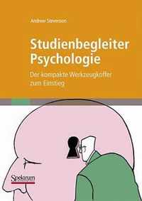 Studienbegleiter Psychologie: Der Kompakte Werkzeugkoffer Zum Einstieg