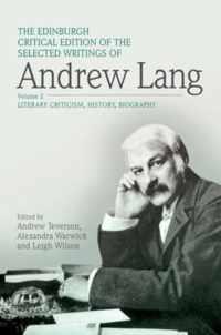 The Edinburgh Critical Edition of the Selected Writings of Andrew Lang, Volume 1