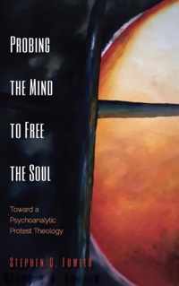 Probing the Mind to Free the Soul