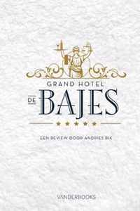 Grand Hotel de Bajes