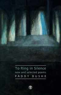 The Ring In Silence - New And Selected Poems