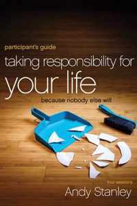 Taking Responsibility for Your Life