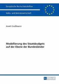 Modellierung Des Staatsbudgets Auf Der Ebene Der Bundeslaender