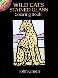 Wild Cats Stained Glass Coloring Book