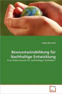 Bewusstseinsbildung fur Nachhaltige Entwicklung