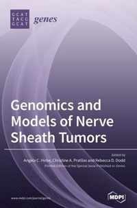 Genomics and Models of Nerve Sheath Tumors