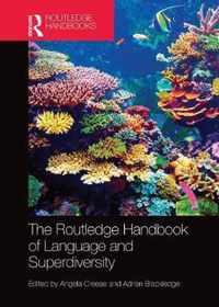 The Routledge Handbook of Language and Superdiversity