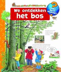 Hoe? Wat? Waarom? - We ontdekken het bos