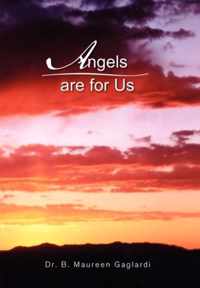 Angels Are for Us