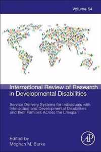 Service Delivery Systems for Individuals with Intellectual and Developmental Disabilities and their Families Across the Lifespan
