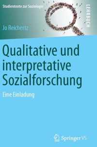 Qualitative Und Interpretative Sozialforschung
