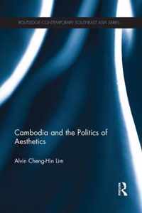 Cambodia and the Politics of Aesthetics