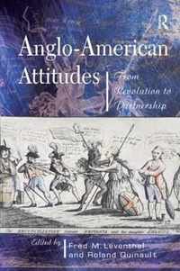 Anglo-American Attitudes