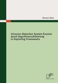 Intrusion Detection System Evasion durch Angriffsverschleierung in Exploiting Frameworks