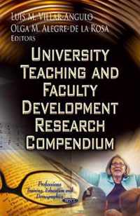 University Teaching & Faculty Development Research Compendium