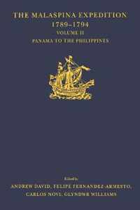 The Malaspina Expedition 1789-1794 / ... / Volume II / Panama to the Philippines