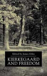 Kierkegaard And Freedom