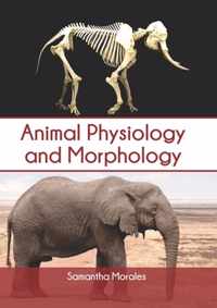 Animal Physiology and Morphology