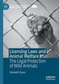 Licensing Laws and Animal Welfare