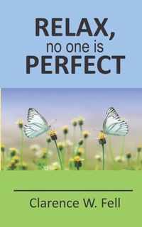 Relax, No One is Perfect