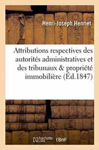 Attributions Respectives Des Autorites Administratives Et Des Tribunaux Relativement: Aux Questions de Propriete Immobiliere