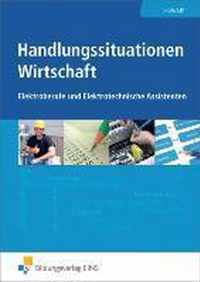 Handlungssituationen Wirtschaft. Elektroberufe. Lehr-/Fachbuch